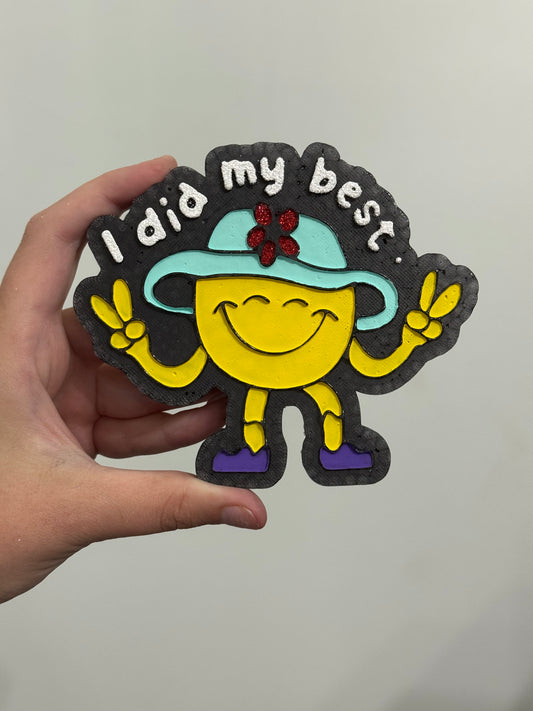 I Did My Best