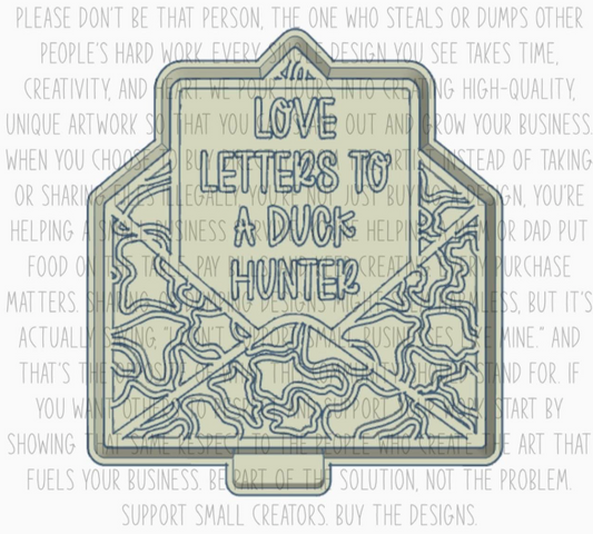 Love Letters To A Duck Hunter