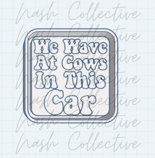 We Wave At Cows